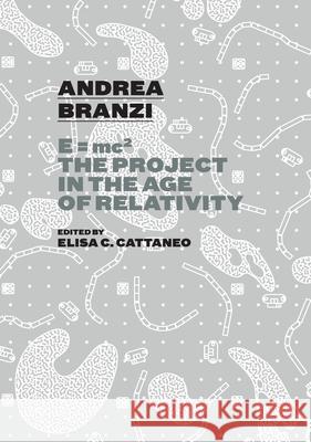 Andrea Branzi: E=mc2: The Project in the Age of Relativity Andrea, Brandi 9781945150739 Actar - książka