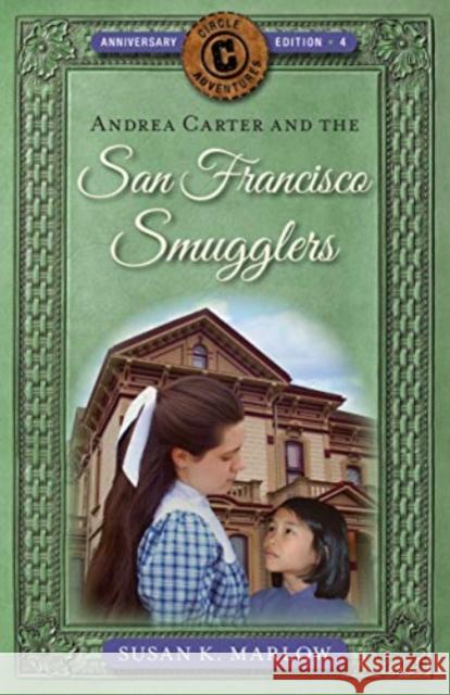 Andrea Carter and the San Francisco Smugglers Susan K. Marlow 9780825445033 Kregel Publications - książka