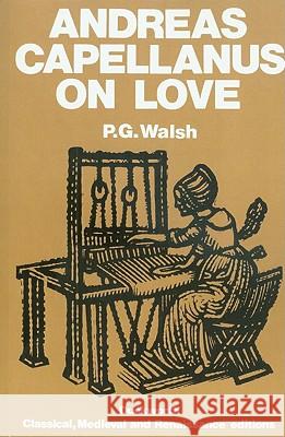 Andreas Capellanus on Love Capellanus, Andreas 9780715616901 Duckworth Publishers - książka