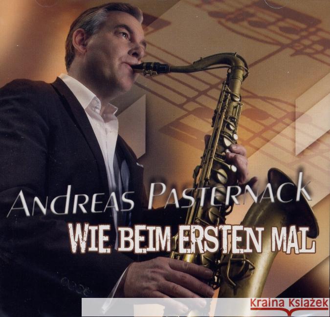 Andreas Pasternack & Band - Wie beim ersten Mal, 1 Audio-CD Pasternack, Andreas 9783941452213 Tennemann Media - książka