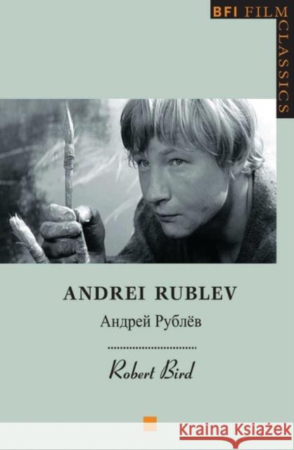 Andrei Rublev Robert Bird 9781844570386 Bloomsbury Publishing PLC - książka