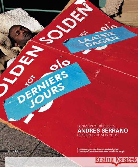 Andres Serrano: Denizens of Brussels, Residents of New York   9788836632596  - książka