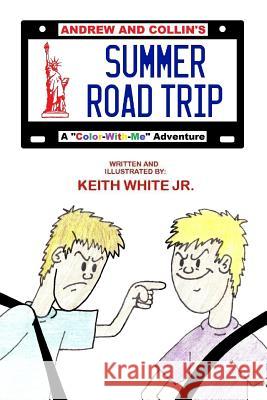 Andrew and Collin's Summer Road Trip: A Color-With-Me Adventure White, Keith, Jr. 9781492763130 Frommer's - książka
