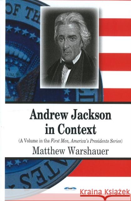 Andrew Jackson in Context Matthew Warshauer 9781607417095 Nova Science Publishers Inc - książka