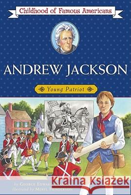 Andrew Jackson: Young Patriot Stanley, George E. 9780689857447 Aladdin Paperbacks - książka