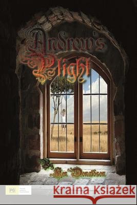 Andrew's Plight Ken Donaldson 9781541065741 Createspace Independent Publishing Platform - książka