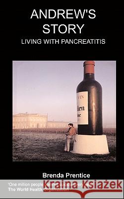 Andrew's Story Brenda Prentice 9781847475978 Chipmunkapublishing - książka