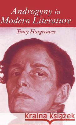 Androgyny in Modern Literature Tracy Hargreaves 9781403902009 Palgrave MacMillan - książka