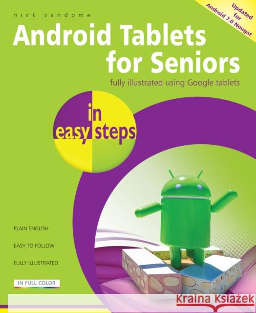 Android Tablets for Seniors in easy steps Nick Vandome 9781840787665 In Easy Steps - książka