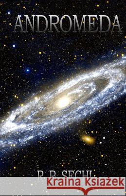 Andromeda R. R. Sechi 9781508485520 Createspace Independent Publishing Platform - książka