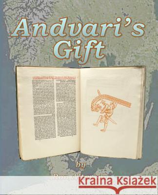 Andvari's Gift Ron Altmann 9781480017245 Createspace - książka