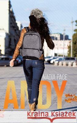 Andy Nadia Pace   9780228860709 Tellwell Talent - książka