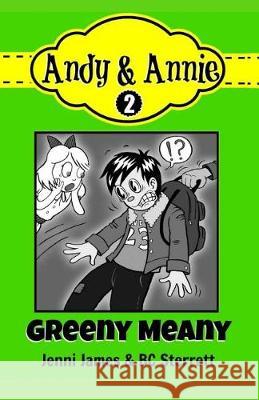 Andy & Annie Greeny Meany Jenni James 9781975924614 Createspace Independent Publishing Platform - książka