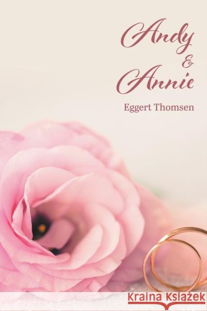 Andy and Annie Eggert Thomsen 9781647491840 Go to Publish - książka