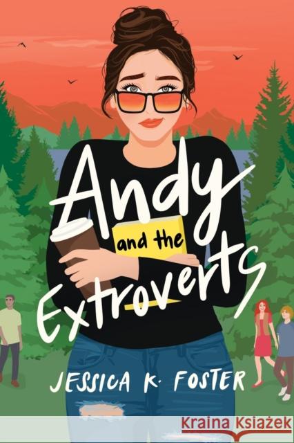 Andy and the Extroverts Jessica K Foster   9781960724106 Winding Road Publishing LLC - książka
