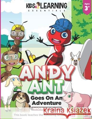 Andy Ant Goes On An Adventure Workbook: Andy Ant goes on an adventure throughout his neighborhood. Come along and find out what fun Andy has trying ne Aurora Tolentino Jodi Topacio Nicole S. Ross 9781649150158 Kids Learning Essentials - książka