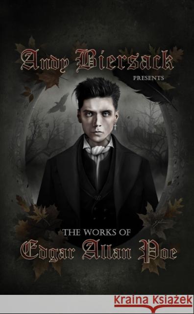 Andy Biersack Presents the Works of Edgar Allan Poe Edgar Allan Poe 9781644283202 Rare Bird Books - książka