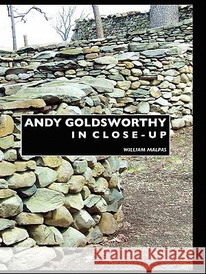 Andy Goldsworthy in Close-up William Malpas 9781861712936 Crescent Moon Publishing - książka