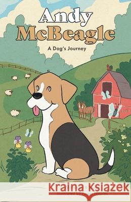 Andy McBeagle: A Dog's Journey B. Taylor Penny Nicoles 9781038315861 FriesenPress - książka