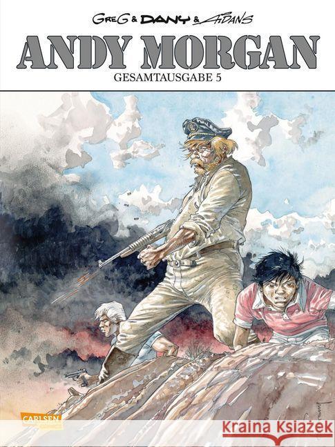 Andy Morgan Gesamtausgabe. Bd.5 Greg; Dany; Aidans, Èdouard 9783551724205 Carlsen - książka