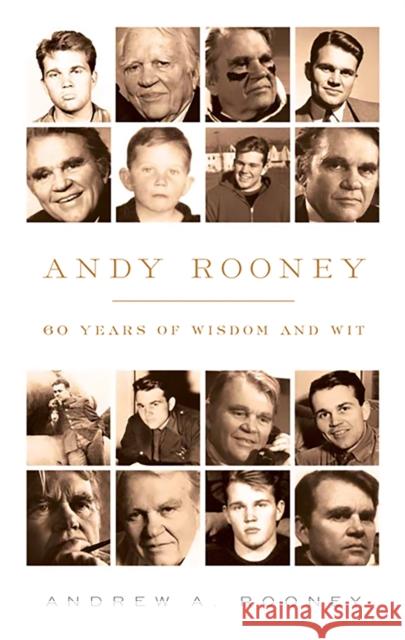 Andy Rooney: 60 Years of Wisdom and Wit Andy Rooney 9781586489038 PublicAffairs - książka