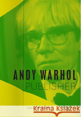 Andy Warhol, Publisher Lucy Mulroney 9780226542843 University of Chicago Press - książka