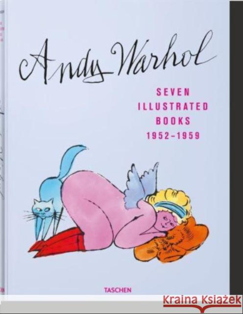 Andy Warhol. Seven Illustrated Books 1952–1959 Nina Schleif 9783836592581 Taschen GmbH - książka