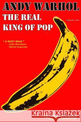 ANDY WARHOL, The Real King of Pop Kaba, Leia 9781483903200 Createspace - książka