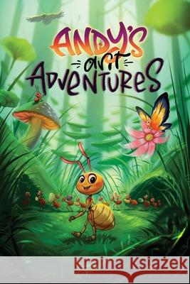 Andy's Ant Adventures: Embracing Dependability Michael Jones 9798330235568 Ingramspark - książka