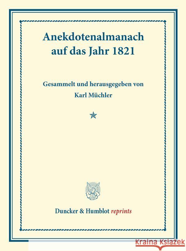 Anekdotenalmanach Auf Das Jahr 1821 Karl Muchler 9783428178599 Duncker & Humblot - książka
