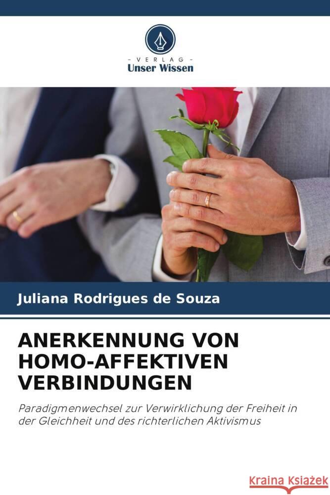 ANERKENNUNG VON HOMO-AFFEKTIVEN VERBINDUNGEN Rodrigues de Souza, Juliana 9786204863627 Verlag Unser Wissen - książka