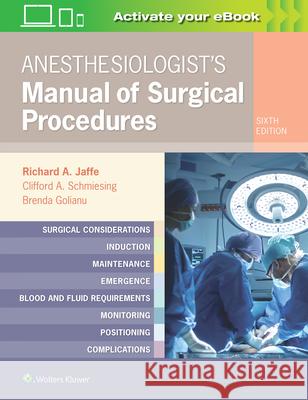 Anesthesiologist's Manual of Surgical Procedures Richard A. Jaffe 9781496371256 LWW - książka