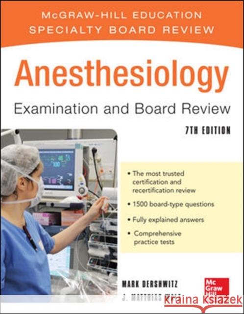 Anesthesiology Examination and Board Review 7/E Mark Dershwitz 9780071770767  - książka