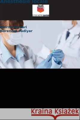 Anesthésie locale Kumari, Amrita, Padiyar, Narendra 9786209255953 Editions Notre Savoir - książka