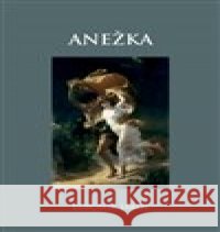 Anežka Lubomír Jaroš 9788090739086 1.Lužická - książka