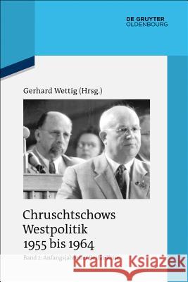 Anfangsjahre der Berlin-Krise (Herbst 1958 bis Herbst 1960)  9783110412383 De Gruyter Oldenbourg - książka