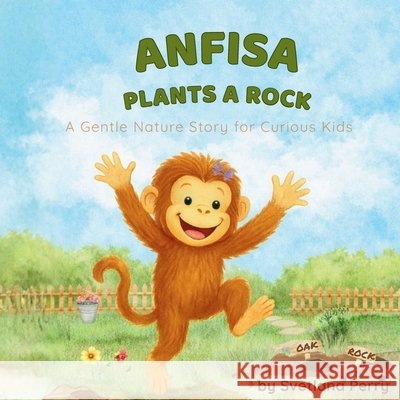 Anfisa Plants A Rock Perry, Svetlana 9798994845851 Svetlana Perry - książka