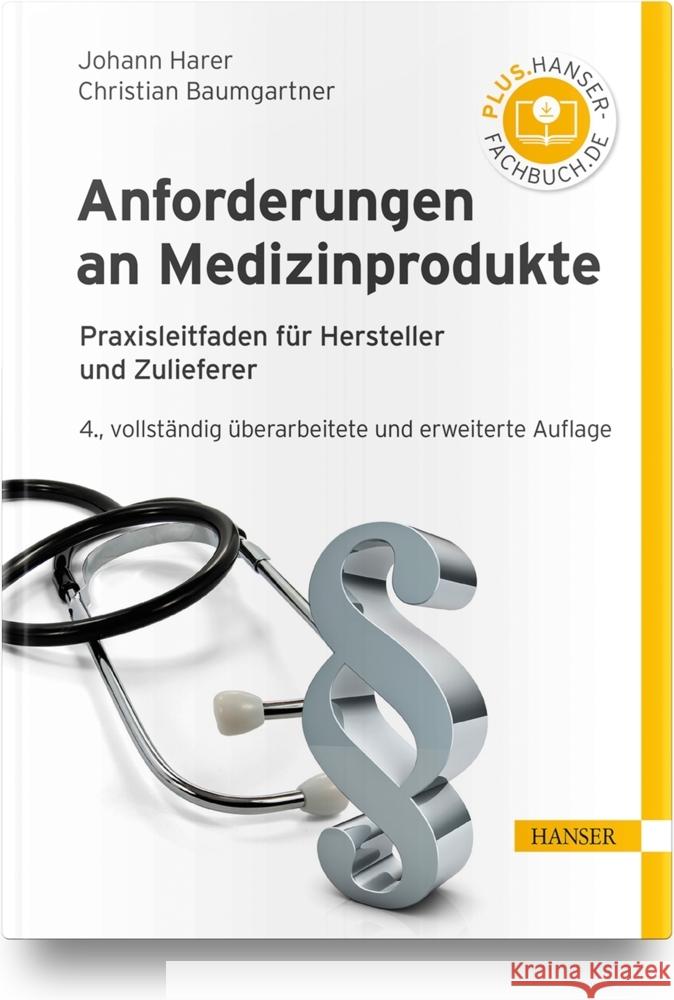 Anforderungen an Medizinprodukte Harer, Johann, Baumgartner, Christian 9783446468818 Hanser Fachbuchverlag - książka