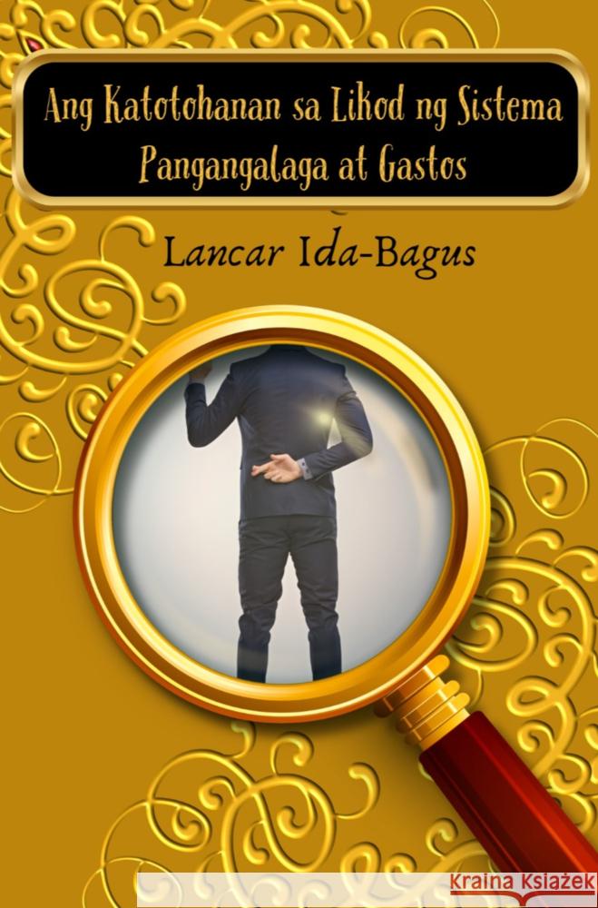 Ang Katotohanan sa Likod ng Sistema Ida-Bagus, Lancar 9789403771281 Bookmundo - książka