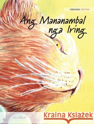 Ang Mananambal nga Iring: Cebuano Edition of The Healer Cat Tuula Pere Klaudia Bezak Kris Recina 9789523571570 Wickwick Ltd - książka