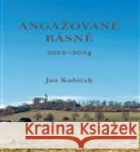 Angažované básně (2012-2024) Jan Kubíček 9788088482321 Štengl Petr - książka