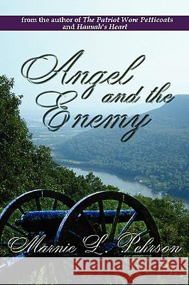 Angel and the Enemy Marnie L. Pehrson 9780972975094 C.E.S Business Consultants - książka