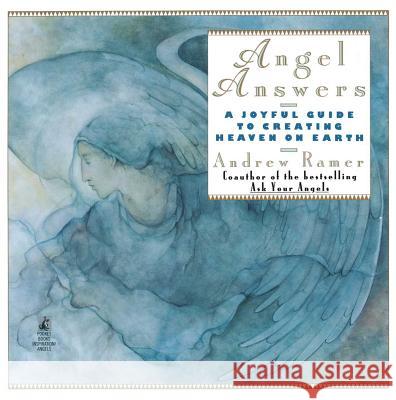 Angel Answers: Creating Heaven on Earth Andrew Ramer 9780671525897 Gallery Books - książka