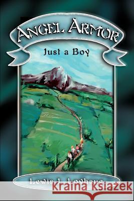 Angel Armor: Just a Boy Lovhaug, Lewis J. 9780595284757 iUniverse - książka