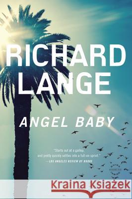 Angel Baby Richard Lange 9780316219839 Mulholland Books - książka