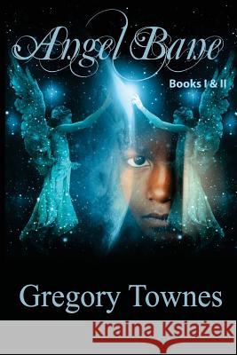 Angel Bane: Book I & II Gregory Townes 9781495389962 Createspace - książka