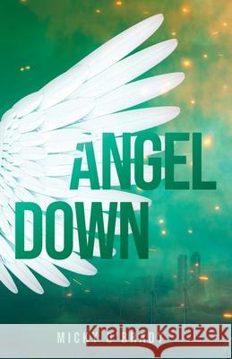 Angel Down Micky O'Brady 9781952667244 Snowy Wings Publishing - książka