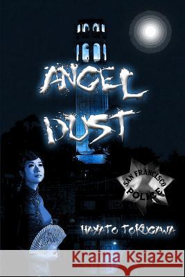 Angel Dust Hayato N. Tokugawa 9781482077094 Createspace - książka