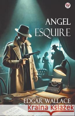 Angel Esquire Edgar Wallace 9789370819979 Double 9 Books - książka