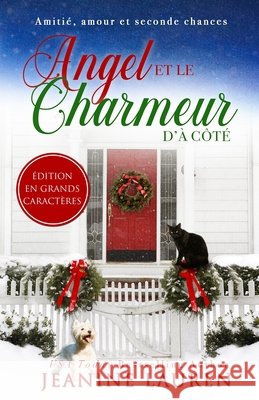 Angel et le charmeur d'? c?t? Jeanine Lauren 9781997523147 Littleford House Books - książka